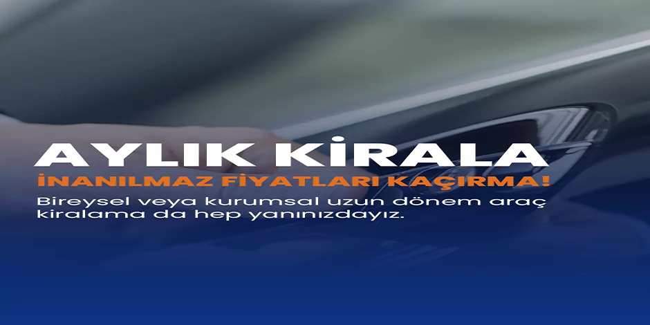 Aylık Araç Kiralama